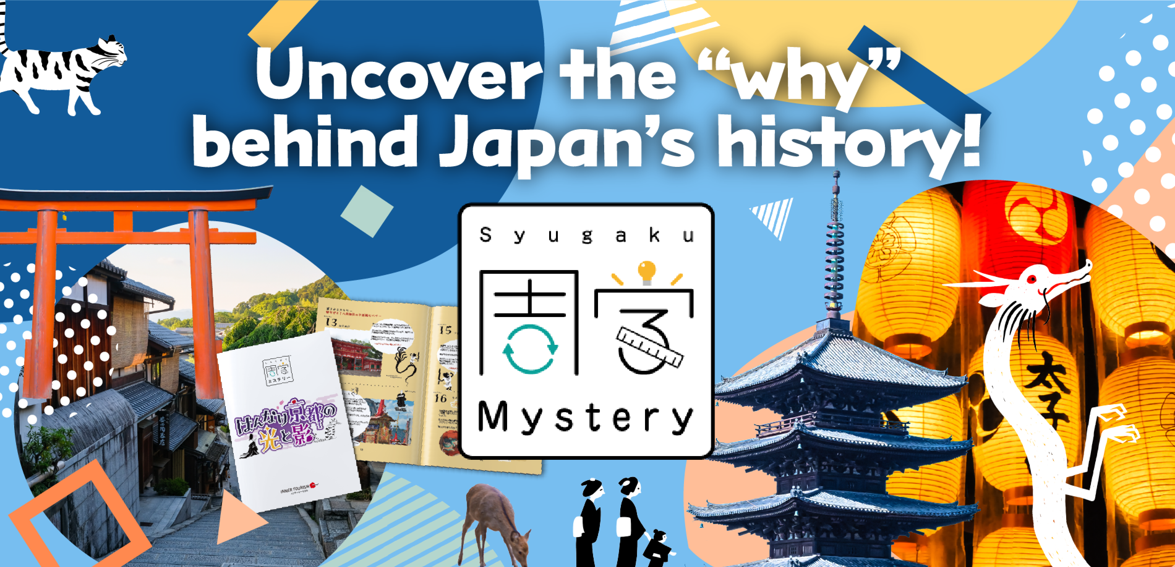 Syugaku Mystery Uncover the "why" behind history!